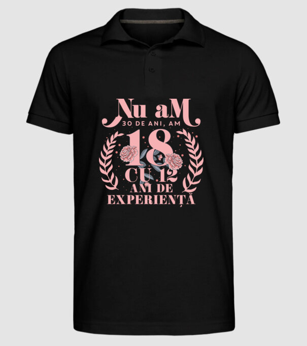 Nu am 30 de ani, am 18 cu 12 ani de experiență model negru pe tricou