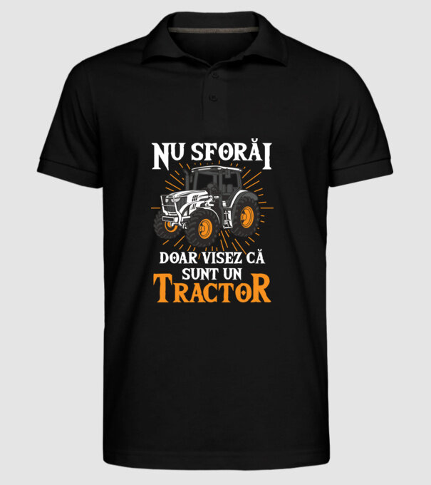 Nu sforăi, doar visez că sunt un Tractor model negru pe tricou