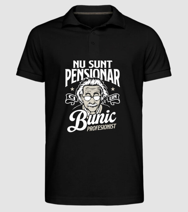 Nu sunt pensionar, ci un bunic profesionist model negru pe tricou