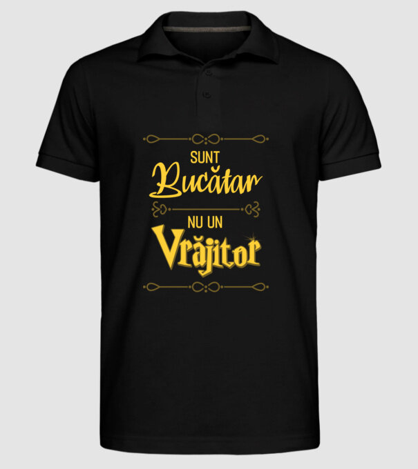 Sunt bucătar, nu un vrăjitor model negru pe tricou
