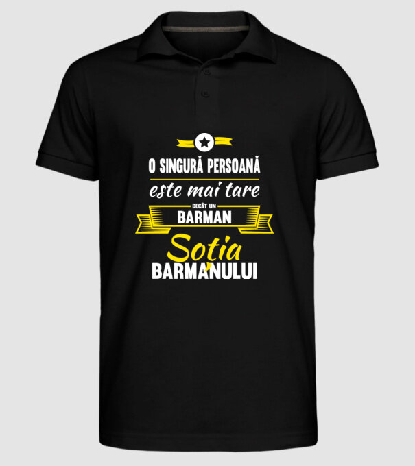 O singură persoană este mai tare decât un barman, soția barmanului model negru pe tricou