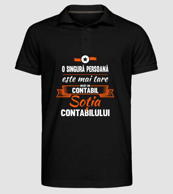 O singură persoană este mai tare decât un contabil, soția contabilului model negru pe tricou
