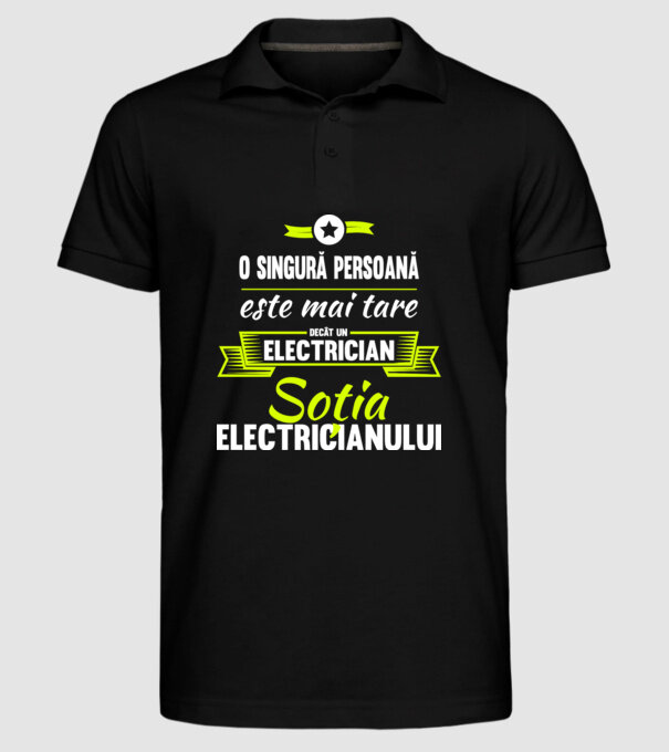 O singură persoană este mai tare decât un electrician, soția electricianului model negru pe tricou