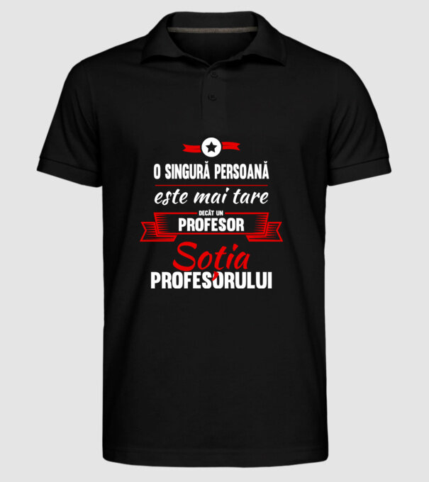 O singură persoană este mai tare decât un profesor, soția profesorului model negru pe tricou