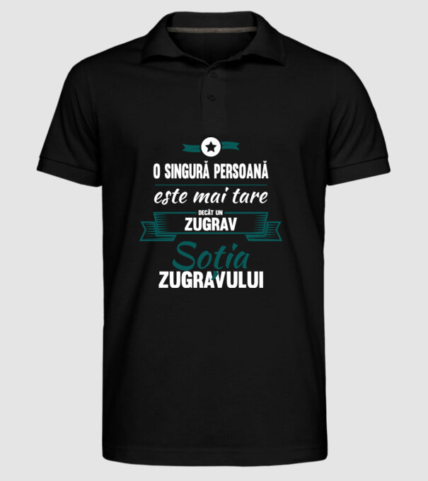 O singură persoană este mai tare decât un zugrav, soția zugravului model negru pe tricou