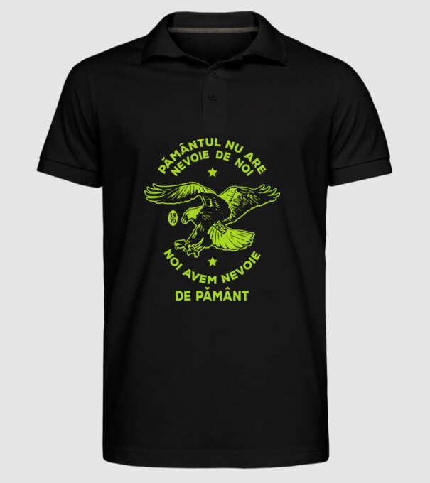 pământul nu are nevoie de noi, noi avem nevoie de Pământ - Ziua Pământului model negru pe tricou