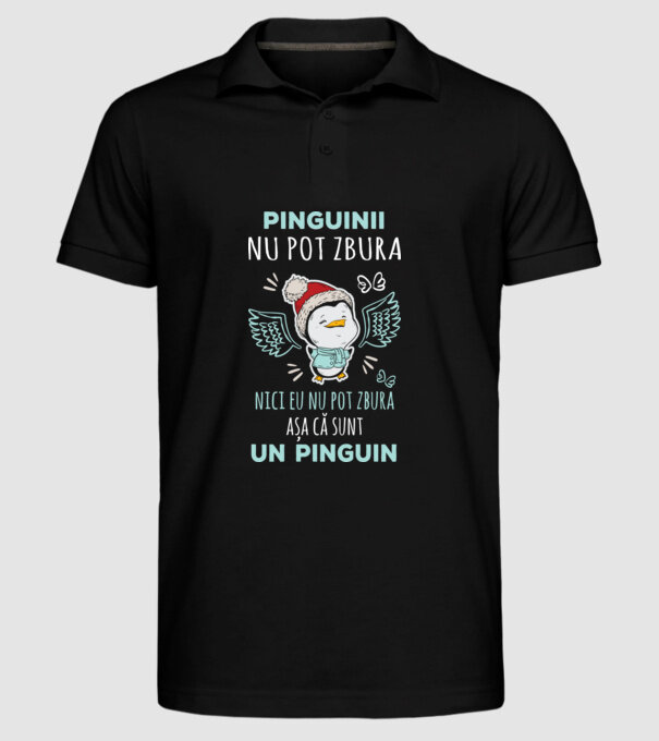 pinguinii nu pot zbura, nici eu nu pot zbura, așa că sunt un pinguin model negru pe tricou