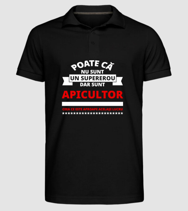 Poate că nu sunt un supererou, dar sunt APICULTOR, ceea ce este aproape același lucru model negru pe tricou