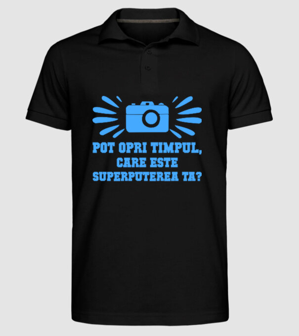 Pot opri timpul, care este superputerea ta? model negru pe tricou
