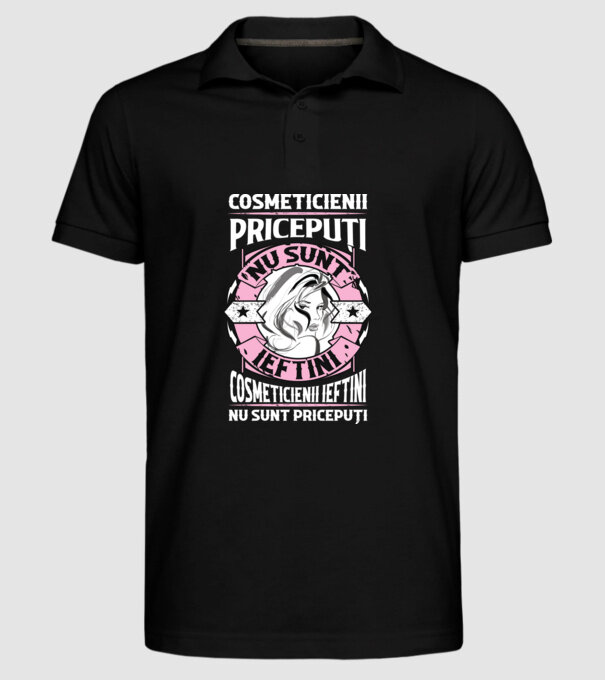 cosmeticienii pricepuți nu sunt ieftini, cosmeticienii ieftini nu sunt pricepuți model negru pe tricou