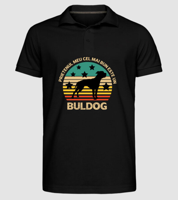 Prietenul meu cel mai bun este un buldog model negru pe tricou