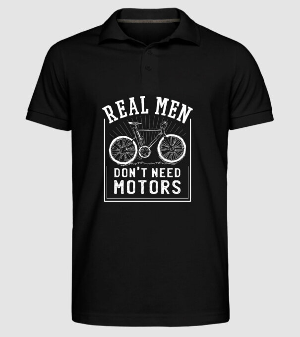 real man dont need motors model negru pe tricou