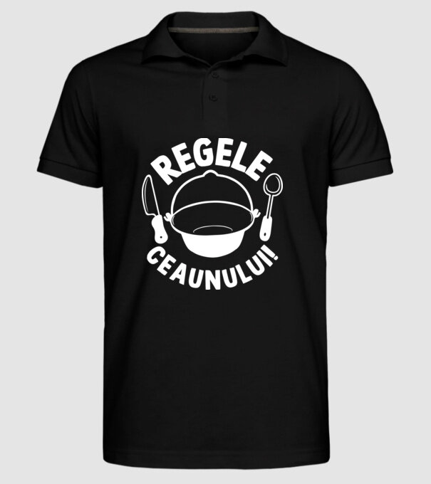 Regele - ceaunului! model negru pe tricou