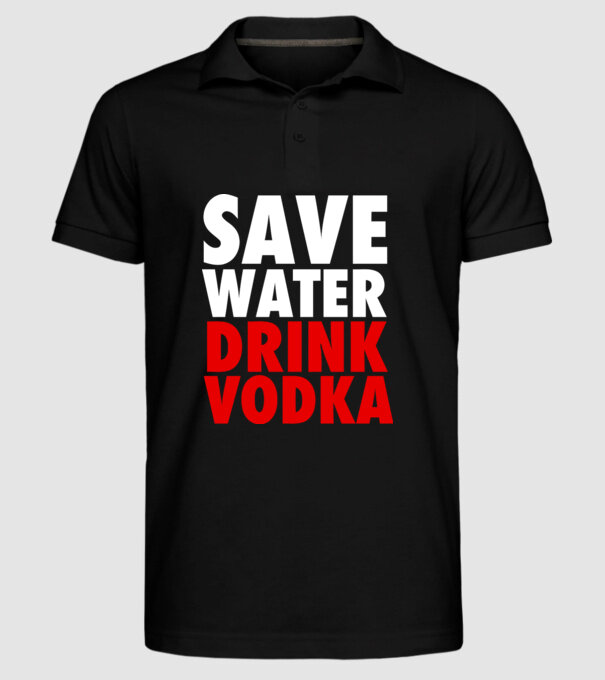 SAVE WATER DRINK VODKA model negru pe tricou
