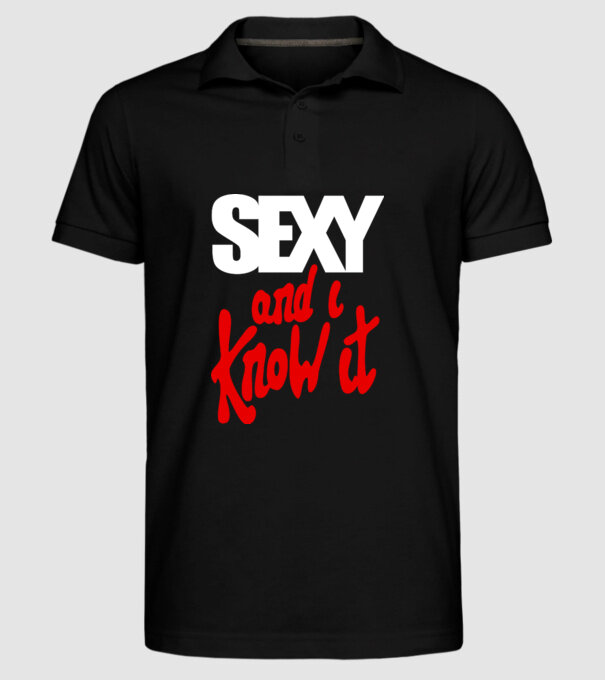 Sexy And I Know It model negru pe tricou