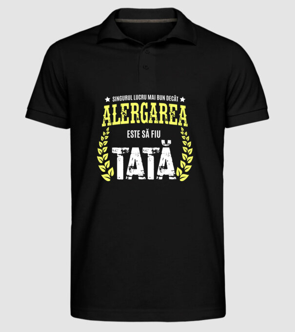 Singurul lucru mai bun decât alergarea este să fiu tată model negru pe tricou