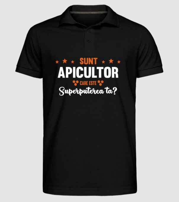 Sunt apicultor, care este superputerea ta? model negru pe tricou