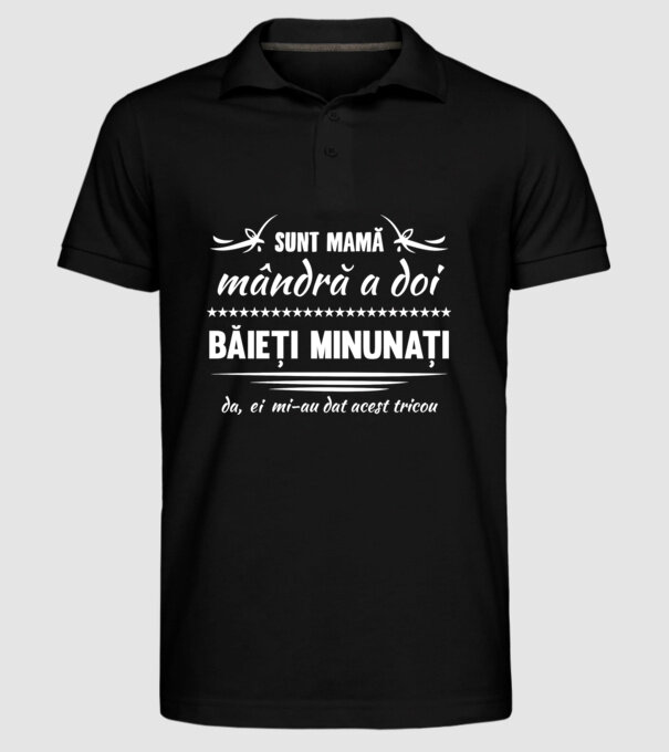 Sunt Mamă mândră a doi băieți minunați - da, ei mi-au dat acest tricou model negru pe tricou
