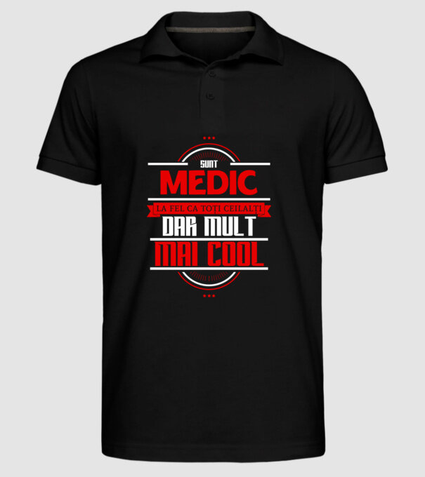 Sunt medic, la fel ca toți ceilalți, dar mult mai cool model negru pe tricou