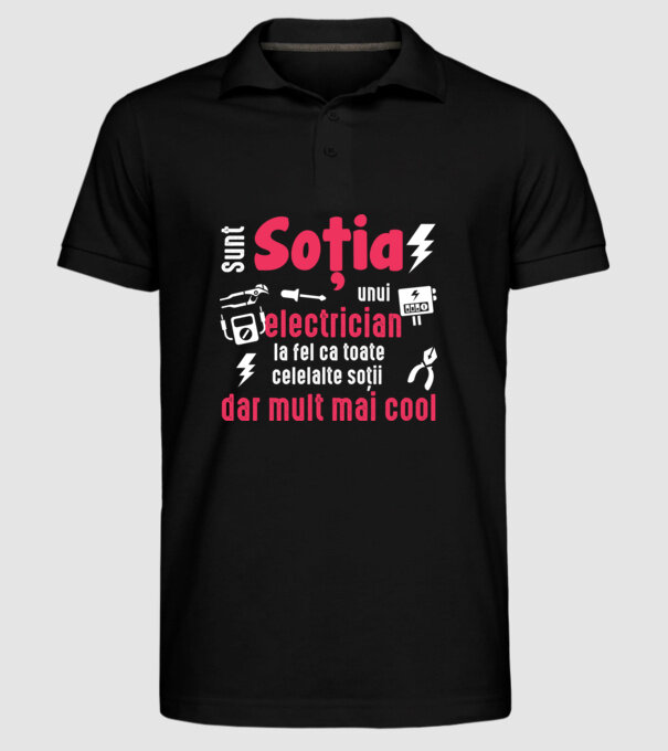 sunt soția unui electrician, la fel ca toate celelalte soții, dar mult mai cool D4337486 model negru pe tricou