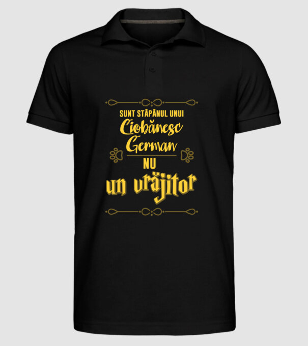 sunt stăpânul unui ciobănesc german, nu un vrăjitor model negru pe tricou