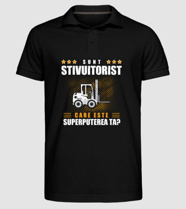 Sunt stivuitorist, care este superputerea ta model negru pe tricou