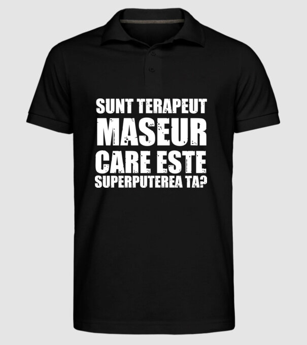 sunt terapeut de masaj, care este superputerea ta? model negru pe tricou