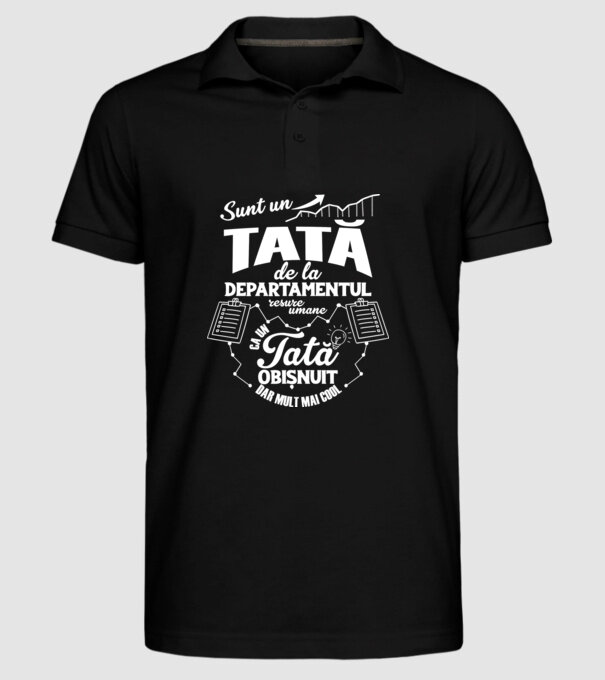 sunt un tată de la departamentul resurse umane, ca un tată obișnuit, dar mult mai cool model negru pe tricou