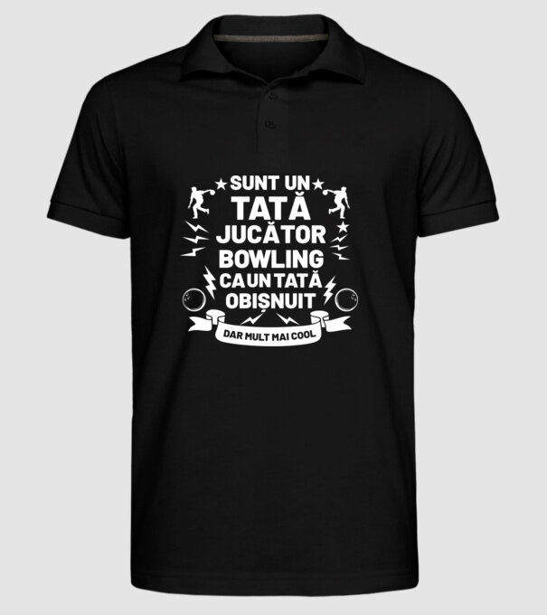 sunt un tată jucător bowling, ca un tată obișnuit, dar mult mai cool model negru pe tricou