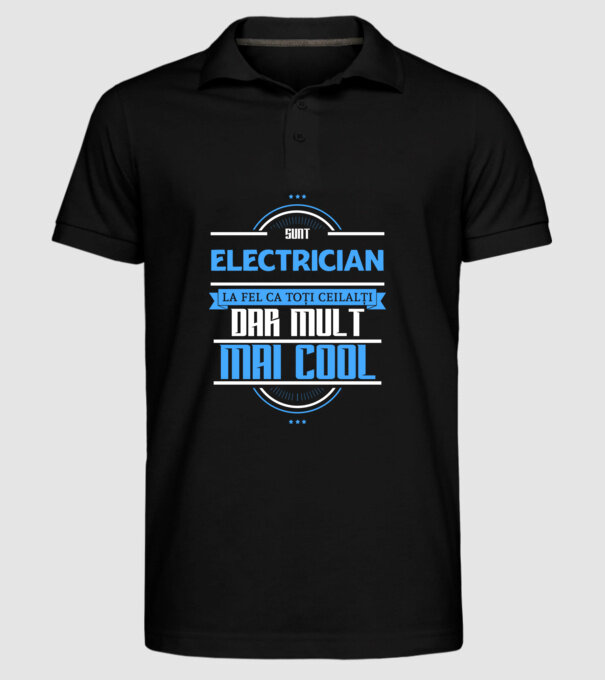 sunt electrician, la fel ca toți ceilalți, dar mult mai cool model negru pe tricou