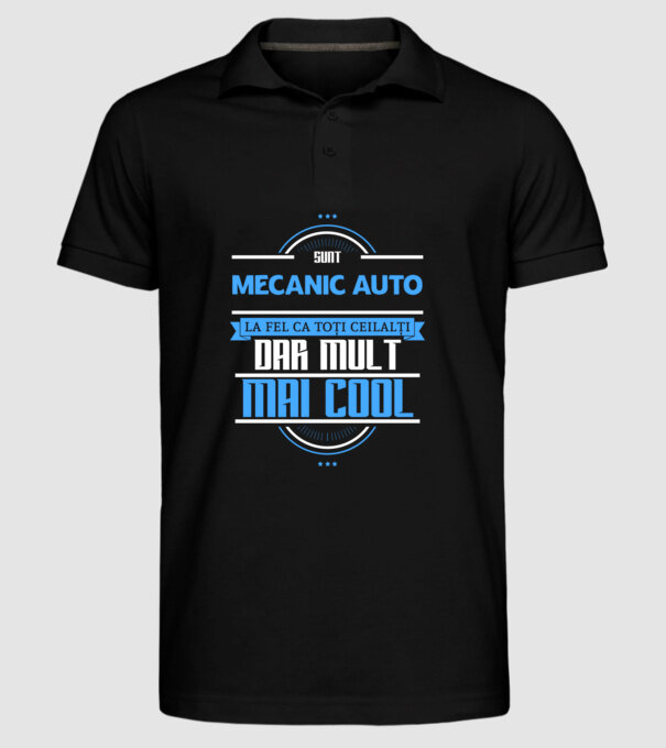 Sunt mecanic auto, la fel ca toți ceilalți, dar mult mai cool model negru pe tricou