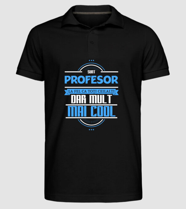Sunt profesor, la fel ca toți ceilalți, dar mult mai cool model negru pe tricou