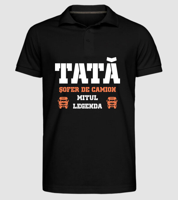 tată, șofer de camion, mitul, legenda model negru pe tricou
