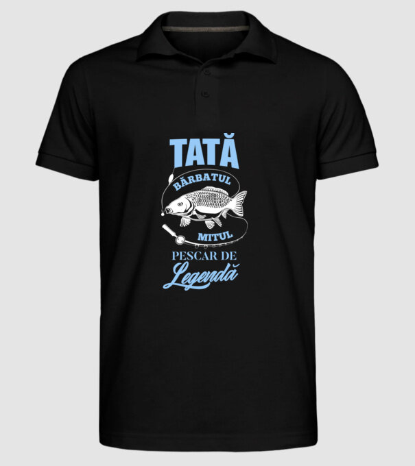 tată - bărbatul, mitul, pescar de legendă model negru pe tricou