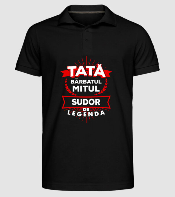 Tată - bărbatul, mitul, sudor de legendă model negru pe tricou