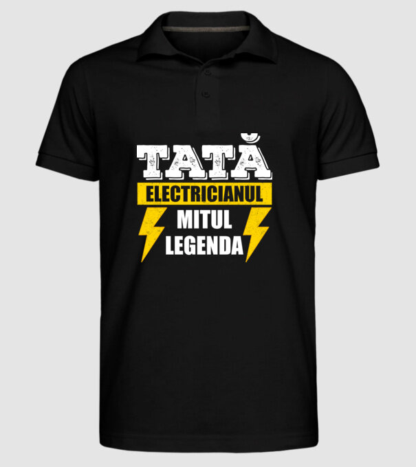 Tată - Electricianul, Mitul, Legenda model negru pe tricou