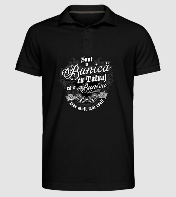 Sunt o bunică cu tatuaj, ca o bunică obișnuită, dar mult mai cool! model negru pe tricou