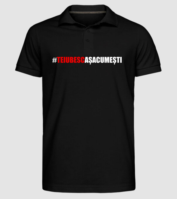 Te iubesc așa cum ești model negru pe tricou