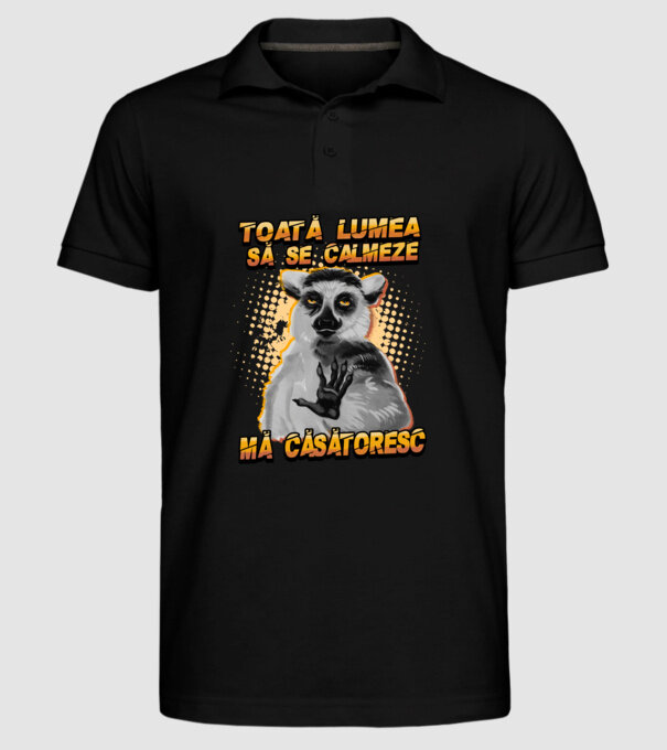 toată lumea - să se calmeze - mă căsătoresc model negru pe tricou