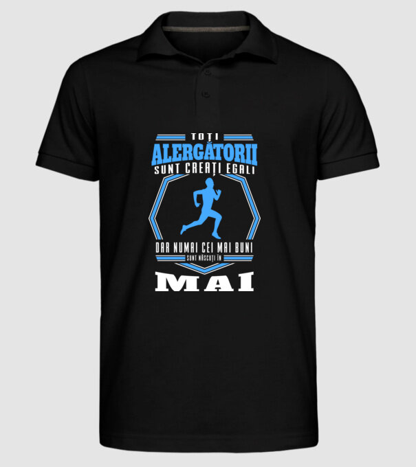 Toți alergătorii sunt creați egali, dar numai cei mai buni sunt născuți în mai model negru pe tricou