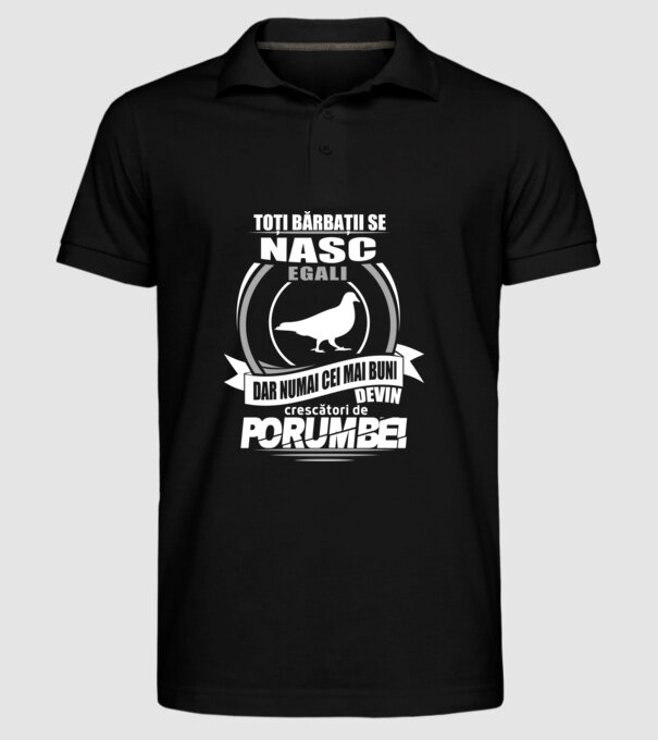 Toți bărbații se nasc egali crescători de porumbei model negru pe tricou