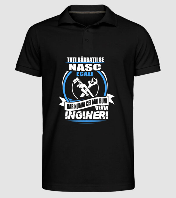 Toți bărbații se nasc egali ingineri model negru pe tricou