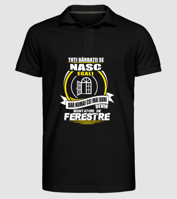 Toți bărbații se nasc egali montatori De ferestre model negru pe tricou