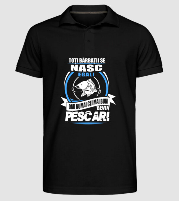 Toți bărbații se nasc egali pescari model negru pe tricou
