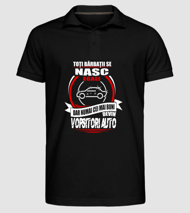 Toți bărbații se nasc egali vopsitori auto model negru pe tricou