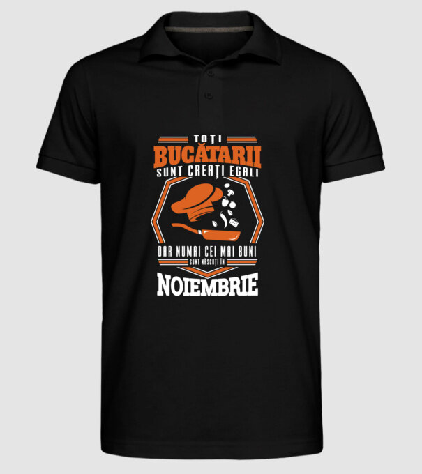 Toți bucătarii sunt creați egali, dar numai cei mai buni sunt născuți în noiembrie model negru pe tricou