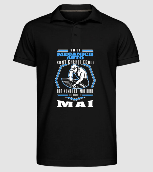 Toți mecanicii auto sunt creați egali, dar numai cei mai buni sunt născuți în mai model negru pe tricou