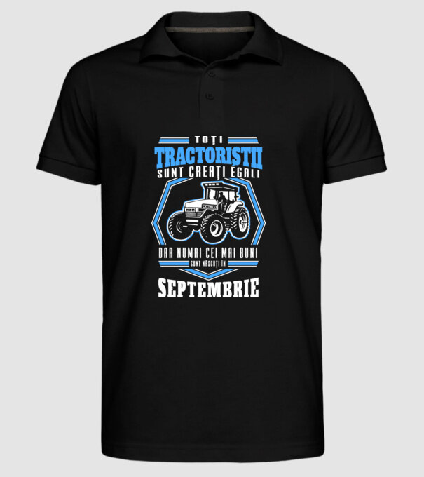 Toți stivuitoriștii sunt creați egali, dar numai cei mai buni sunt născuți în septembrie model negru pe tricou