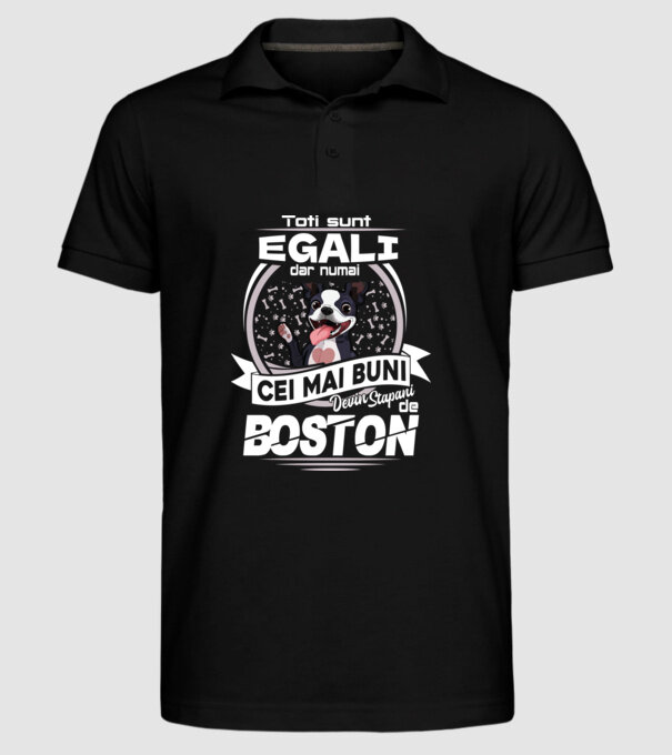 Toți sunt egali, dar numai cei mai buni devin stăpâni de boston lght model negru pe tricou
