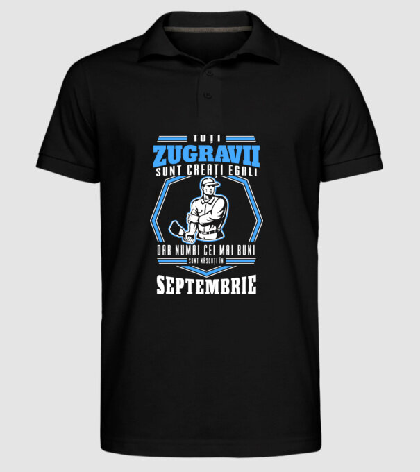 Toți zugravii sunt creați egali, dar numai cei mai buni sunt născuți în septembrie model negru pe tricou